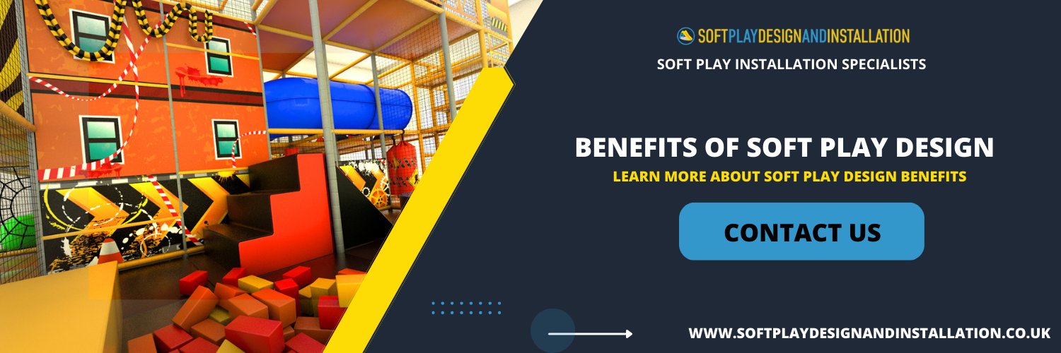 benefits of soft play design Dunstable Bedfordshire